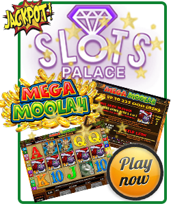 Play Mega Moolah At Slots Palace