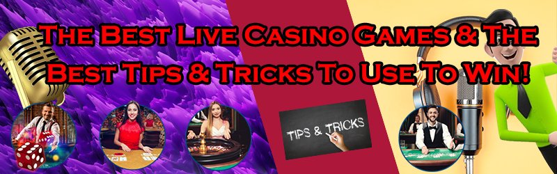 The Best Live Casino Games
