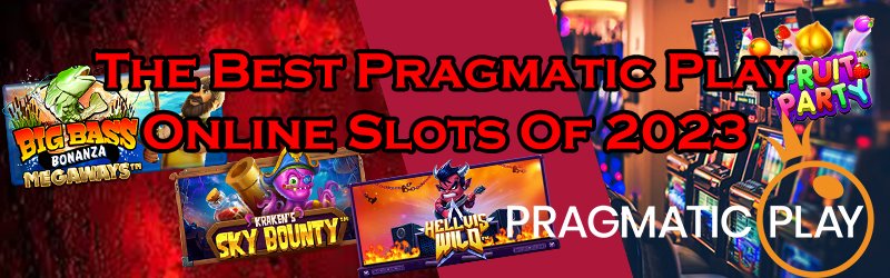 The Best Pragmatic Play Online Slots