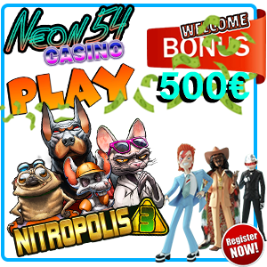 The Nitropolis 3 slot At Neon54 Casino