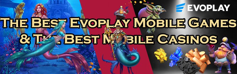 The Best Evoplay Mobile Games