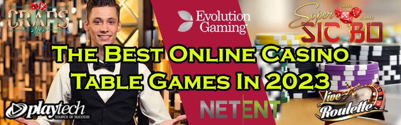 The Best Online Casino Table Games