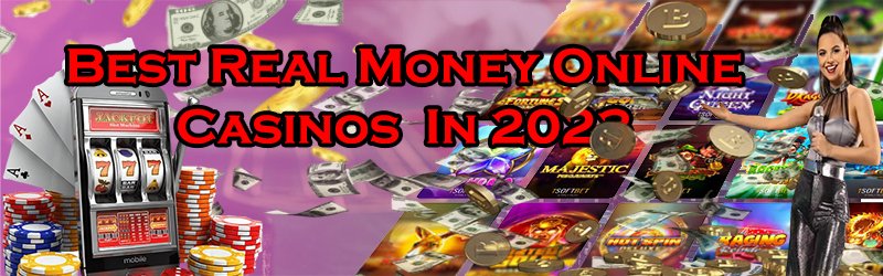 The Best Real Money Online Casinos 