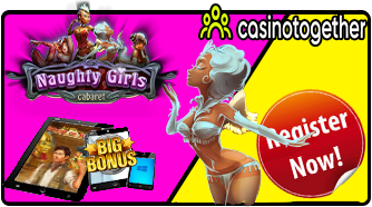 Play The Naughty Girls Cabaret Slot at Casino Together