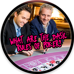 The Basic Rules Of Poker