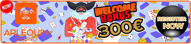 Arlequin Casino Welcome Bonus