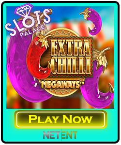 Play Extra Chilli Megaways by BTG At Slots Palace Casino