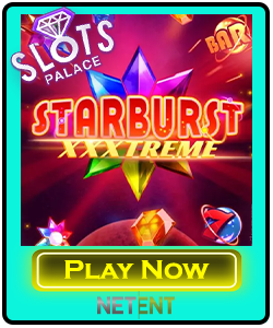 Play Starburst XXXtreme by NetEnt At Slots Palace Casino