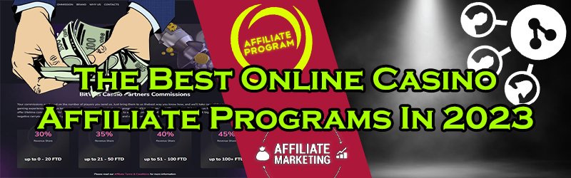 The Best Online Casino Affiliate Programs