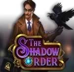 The Shadow Order: Unveil Mysteries and Wins